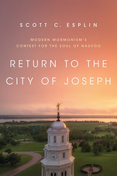 "Return of the City of Joseph: Modern Mormonism's Contest for the Soul of Nauvoo" is a social history of Nauvoo by BYU professor, Scott C. Esplin.