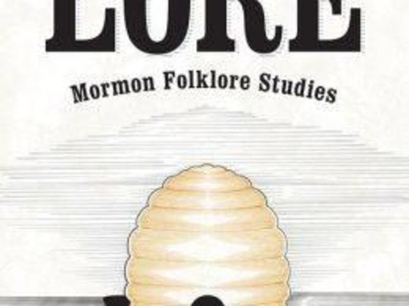 "Latter-day Lore: Mormon Folklore Studies" is edited by Eric A. Eliason and Tom Mould.