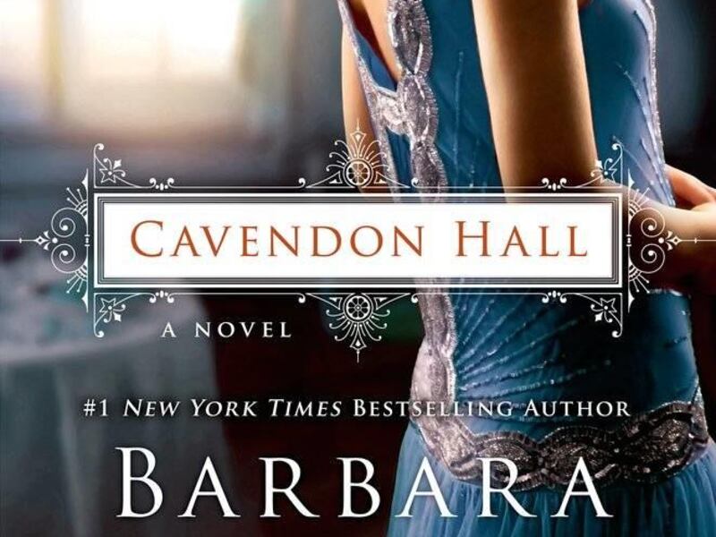 "Cavendon Hall" is by Barbara Taylor Bradford.