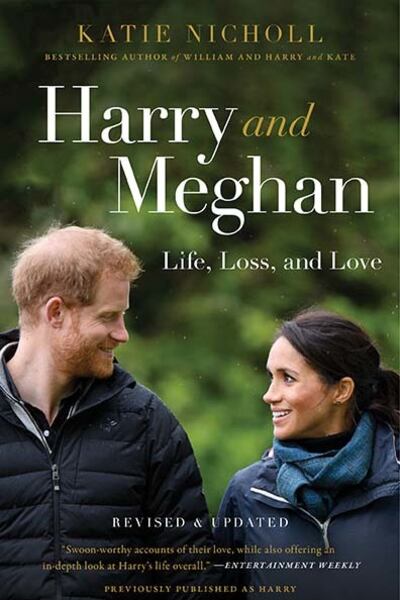 Royal biographer Katie Nicholl has released a revised and updated paperback edition of her book "Harry and Meghan: Life, Loss, and Love" just in time for the newest royal baby.