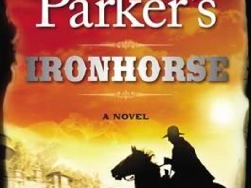 "Robert B. Parker’s Ironhorse" is a novel by Robert Knott.