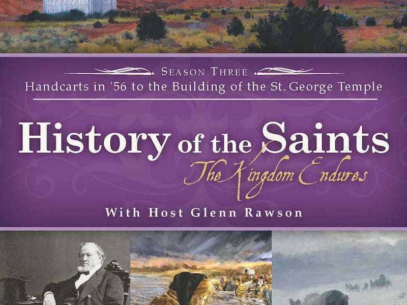 Glenn Rawson and Dennis Lyman's latest season of "History of the Saints" is Season 3: "The Kingdom Endures."