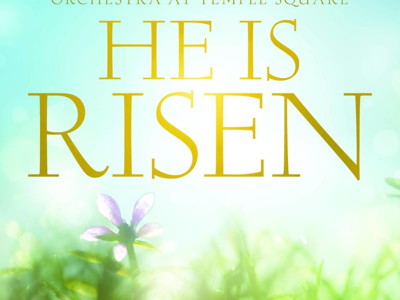 "He is Risen" is a collection of six Easter songs performed by the Mormon Tabernacle Choir and the Orchestra at Temple Square.