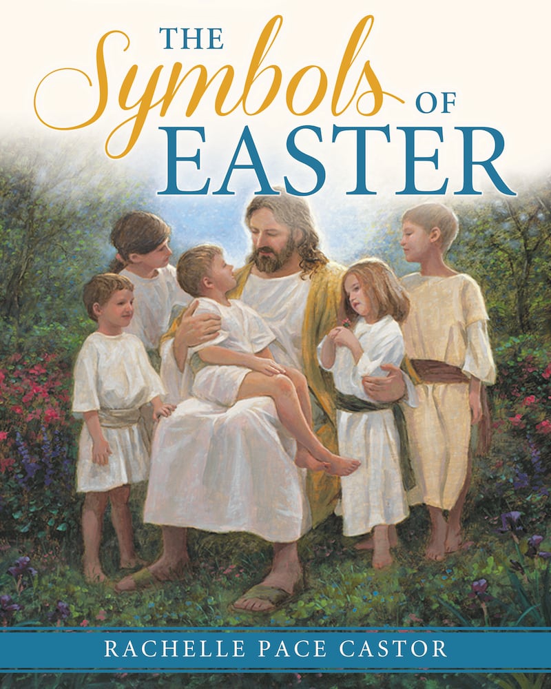 "The Symbols of Easter" is by Rachelle Pace Castor and uses artwork from various artists.