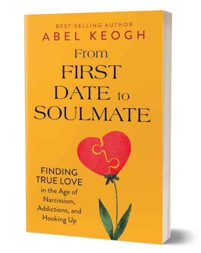 Book cover of "From First Date to Soulmate" by Abel Keogh