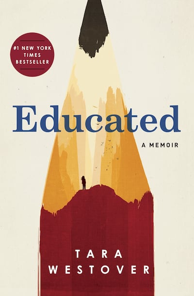 "Educated" is by Tara Westover.