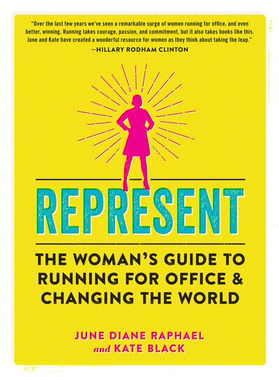 “Represent: The Woman’s Guide to Running for Office,” which came out Sept. 3, is a mix of information, hypothetical situations and spots for readers to work through their own running-for-office plan.