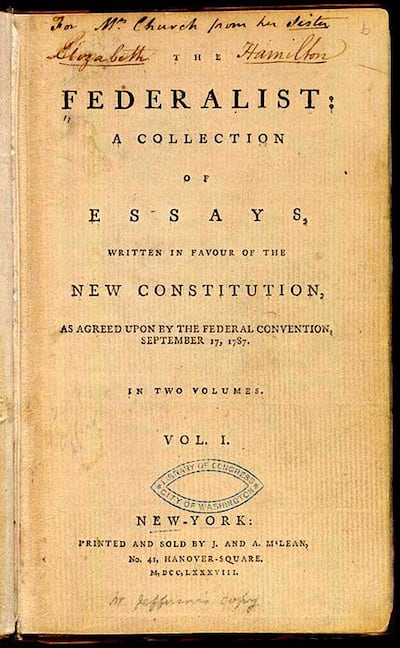 The title page of a collection of The Federalist Papers. This copy is from the Rare Books and Special Collections Division of the Library of Congress.