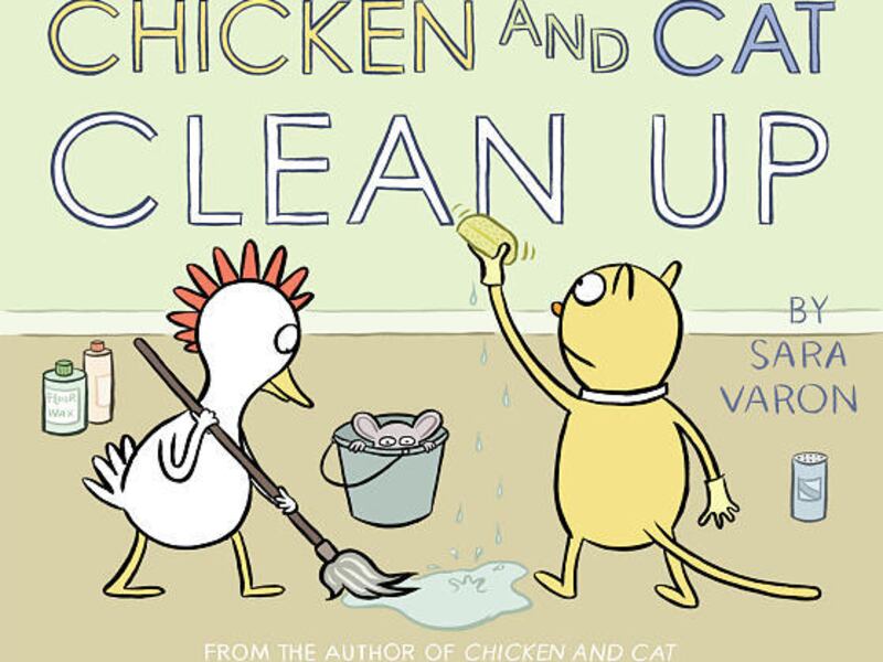 Cover of "Chicken and Cat Clean Up."