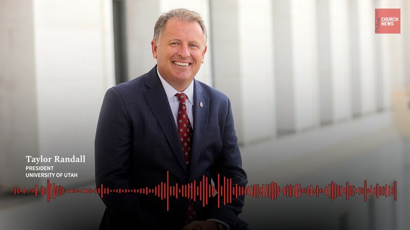 University of Utah President Taylor Randall joins the Church News podcast on Tuesday, July 30, 2024.
