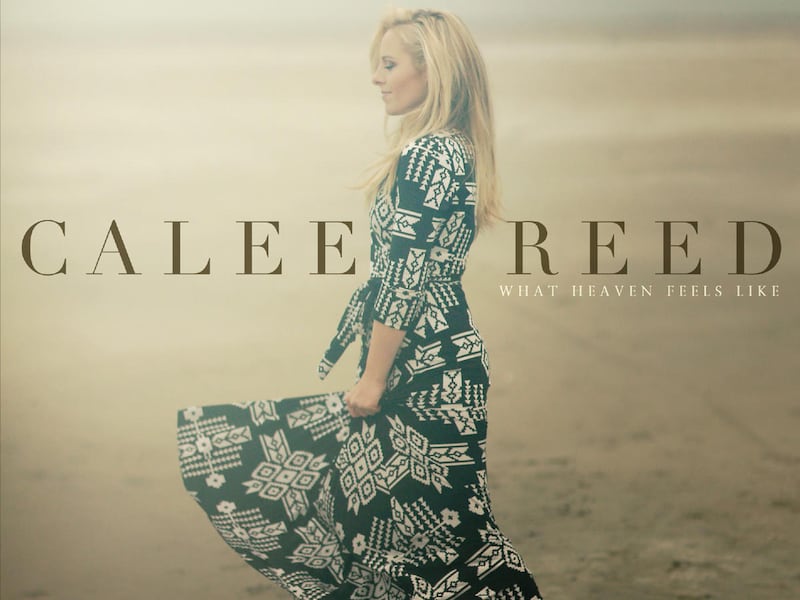 What Heaven Feels Like" is by Calee Reed.