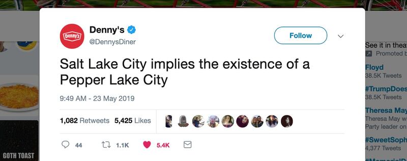 “Salt Lake City implies the existence of a Pepper Lake City,” Denny's tweeted Thursday.