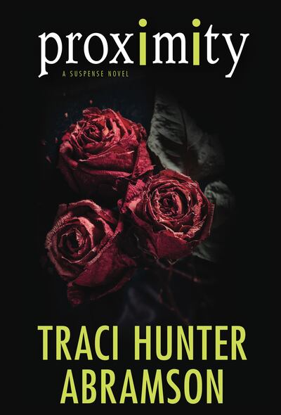 "Proximity" is by Traci Hunter Abramson.