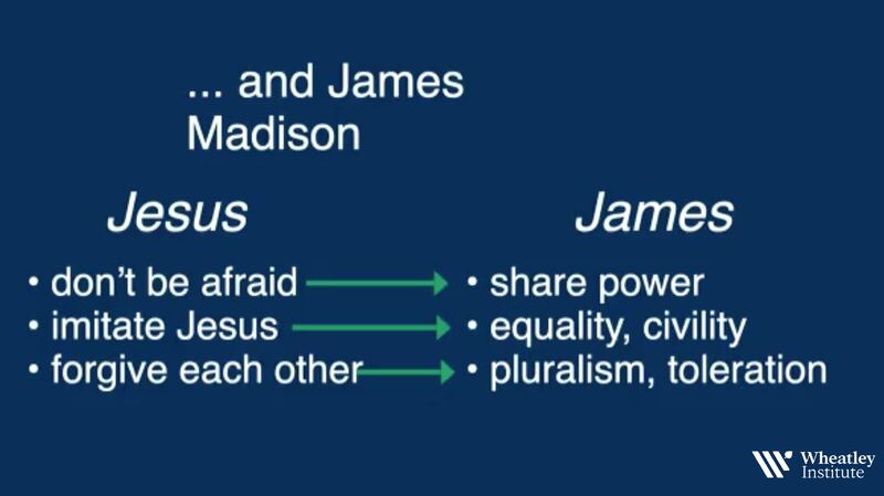 Jonathan Rauch's slide with similarities he found in the teachings of Jesus Christ and the writings of James Madison.