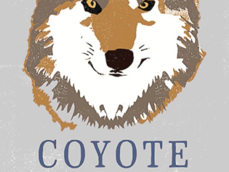 "Coyote America: A Natural and Supernatural History" is by Dan Flores.