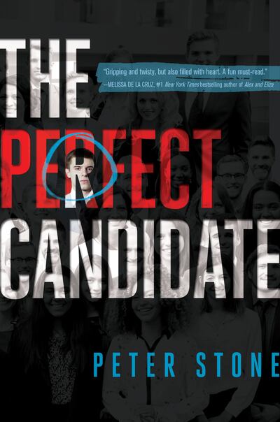 "The Perfect Candidate" is by Peter Stone.